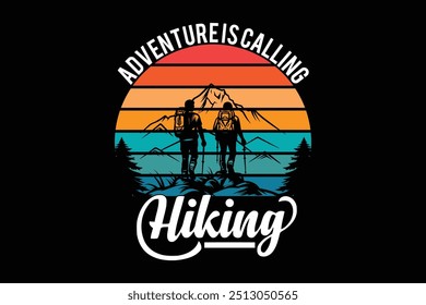 Hiking t-shirt Design adventures calling hiking , Vector typography t shirt design for hiking lover T shirt Design, Vector with black background 