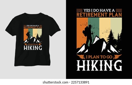 Hiking t-shirt design concept. Designed with Mountain, Silhouette, trees, and vintage style.