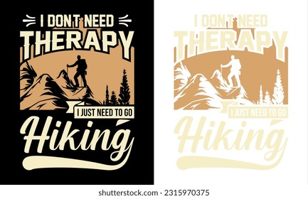 Hiking T-shirt Design. Custome T-shirt Design.