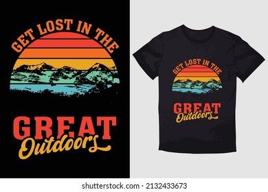 HIKING T-SHIRT DESIGN  GET LOST IN THE GREAT OUTDOORS