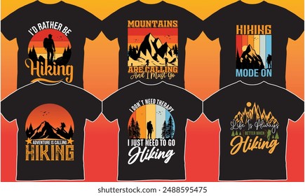 Hiking T-shirt Design, Mountain Hiking Vector tshirt design, Typography T Shirt Design, Travel or adventure lettering, Hiking retro vintage silhouette, Adventure travel lettering, Hiking outdoor