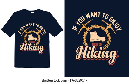 Hiking T-shirt Design for mug , Design for pub menu, poster, t-shirt,  label or logo.