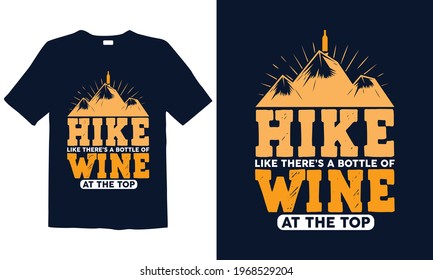 Hiking T-shirt Design for mug , Design for pub menu, poster, t-shirt,  label or logo.