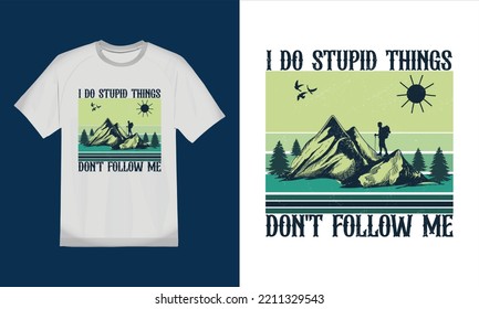 Hiking T-shirt Design, Hiking Shirt, Vector T Shirt, Creative T Shirt,print Ready, POD