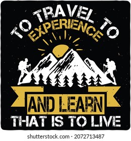 Hiking T-shirt Design, typography vector illustrations,