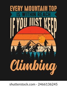 Hiking T-Shirt Design. Using Vector Elements. Adventure T-shirt design. Mountain T-shirt Design. 