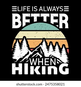 Hiking Tshirt- Hiking T-Shirt Design-Camping, Hiking, Climbing T-shirt Design- Adventure t shirt