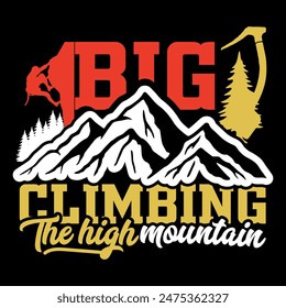 Hiking Tshirt- Hiking T-Shirt Design-Camping,Hiking,Climbing T-shirt Design- Travel and adventure