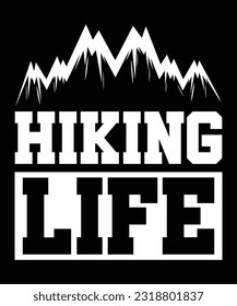 Hiking t-shirt, Hiking life t-shirt, Mountain climbing t-shirt