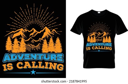 Hiking typography T-shirt design.adventure is calling motivational and inscription quotes.
perfect for print item and bags,posters,cards. isolated on black background
