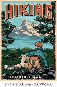 Hiking vintage colorful poster with man traveler in panama hat with backpack sitting on grass and looking at lake and mountains landscape vector illustration