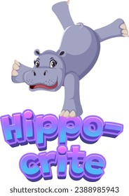 A hilarious cartoon illustration featuring a pun on the word 'hippo-crite'