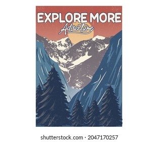 Hill explore more vector graphic print design for t shirt. Mountain adventure digital illustration artwork for apparel sticker, poster, and others.  