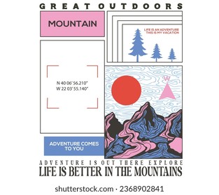 Hill peak adventure vintage print design. Adventure. Life is better in the mountains. Explore the great outdoors, vector mountain with sunset. Colorful mountain graphic artwork for t shirt and others.