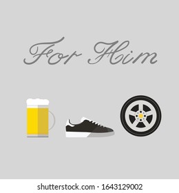 For Him square card. Hand writing header with a glass of beer, Sneaker, Car wheel. On formal grey background.