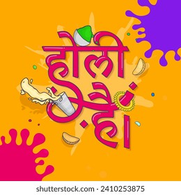 Hindi Lettering von Pink Holi Hai! (It's Holi) mit Color Bowl, Thandai Glass, Indian Sweet und Color Splash auf Chrome Yellow Hintergrund.