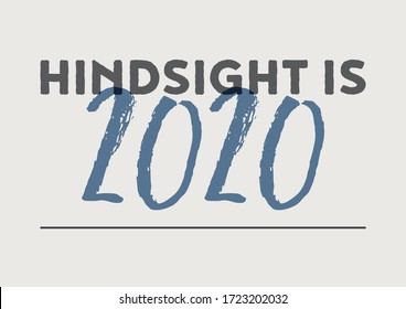 Hindsight is 2020 Pandemic Quote Saying 