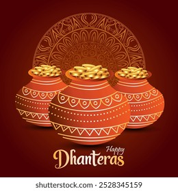  The Hindu festival Dhanteras, showcasing three earthen pots overflowing with gold coins against a red background with a golden mandala design. Happy Dhanteras is prominently displayed at the bottom