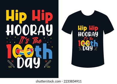 Hip hip huray es el diseño de las camisetas divertidas escolares de 100 días