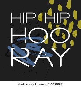 Hip Hip Hooray - decorative template. Playful black script confetti and splashes on yellow background. Vector illustration - modern design for greeting cards. Easy to use and edit.