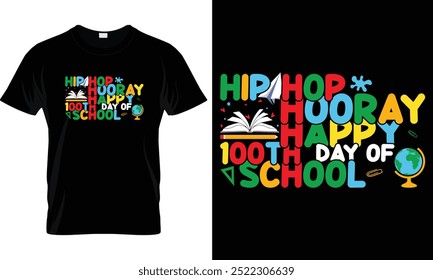 Hip hop hooray, 100 dias de escola T-shirt design