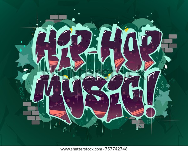 Hip Hop Music Illustration Graffiti Style Stock Vector Royalty Free 757742746