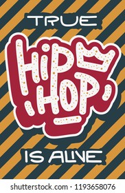 Hip Hop Poster Template  Label Lettering Type Design. Vector Image.