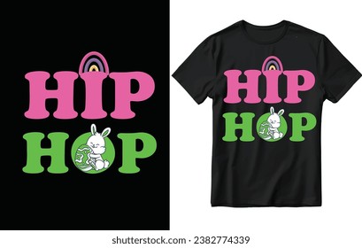 Hip Hop t shirt design, easter day t shirt design, easter. bunny t shirt design.
