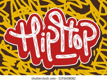 Hip Hop Tag Graffiti Style Label Lettering. Vector Image.