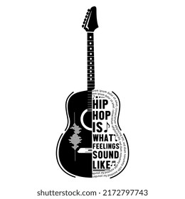 Hip hop is what feelings sound like, Music guitar t shirt design