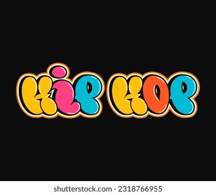 Hip hop word trippy psychedelic graffiti comic style letters.Vector hand drawn doodle cartoon logo hip hop illustration. Funny cool trippy colorful letters, fashion, graffiti style print for t-shirt