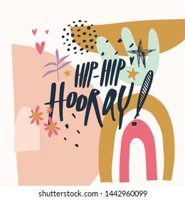 Hip-hip hooray congratulation, happy day. Hand drawn lettering text. Design elements for social media, poster, t-shirt print, leaflet. Vector illustration.