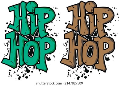 Hiphop text. Street style. Suitable for printing shirts, hats, youth apparel.