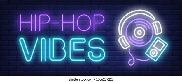 Hip-hop vibes neon text with music player. Modern music style and party advertisement design. Night bright neon sign, colorful billboard, light banner. Vector illustration in neon style.