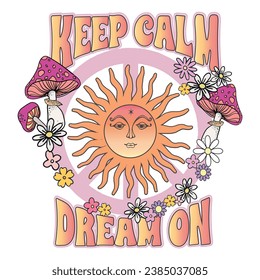 Hippie groovy keep calm slogan print. Peace sign with sun graphic illustration design for t-shirt. Flower and butterfly artwork design.