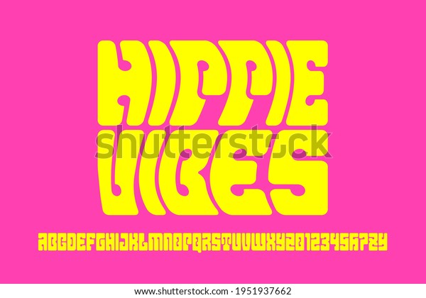 Hippie psychedelic style font design,\
1960s alphabet letters and numbers vector\
illustration