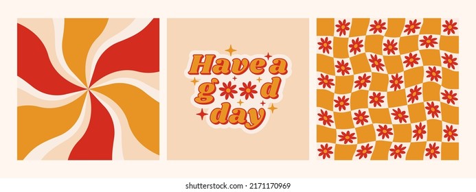 Hippie retro 70s poster collection. Have a good day positive slogan with checkered floral background. Vector illustration.