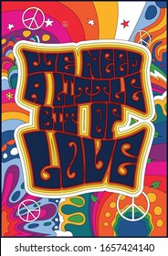 Hippie Style Lettering Psychedelic Art Poster Romantic Quote, Colorful Background