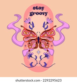 Hippie vector illustration with butterfly, flowers and sparkles. Stay groovy slogan with abstract elements.