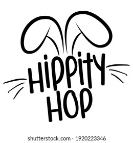 Hippity Hop - Cute bunny design, funny hand drawn doodle, cartoon Easter rabbit. Good for children's book, poster or t-shirt textile graphic design. Vector hand drawn illustration.