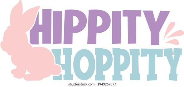 Hippity Hoppity | Easter quote