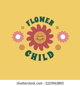 Hippy print with a smiling daisy and a Flower Child quote. Retro sticker design in the style of 1960s, 1970s.