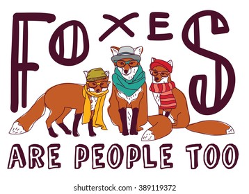 Hipster fox fun sign poster animal card. Color vector illustration. EPS8