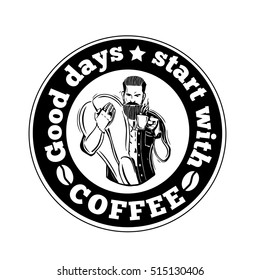 Hipster. Good day start with coffee Quote. A bearded man with a mug of coffee. This illustration can be used as a print on t-shirts and bags, stationary or in the form of a poster. 