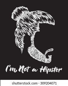 Hipster hair and beard. Vintage design poster with text I'm not a hipster.