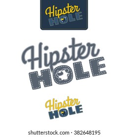 Hipster hole - joke banner for fashion shop, vector illustration, clothes banner