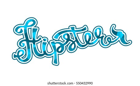 Hipster. Polygon style. Lettering. Vector illustration, print on t-shirt, poster. Fashion. Logo abstract. Creative design with the phrase hipster.