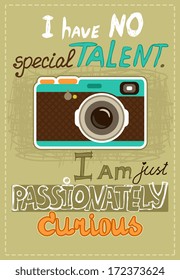 Hipster poster with vintage camera and message vector illustration