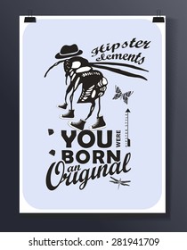 Hipster Quote Background, typography with sign and symbol. Funny poster