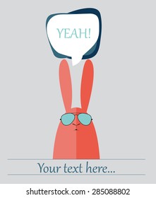 Hipster rabbit with glasses and speech bubble. Vector postcard